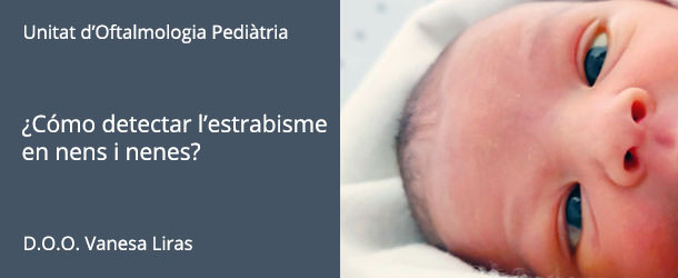Detectar estrabisme en nens i nenes - VERTE Oftalmología Barcelona