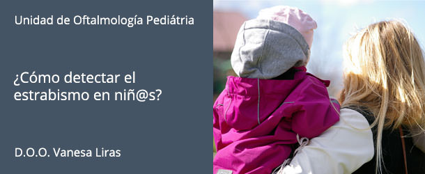 Estrabismo infantil - VERTE Oftalmología Barcelona