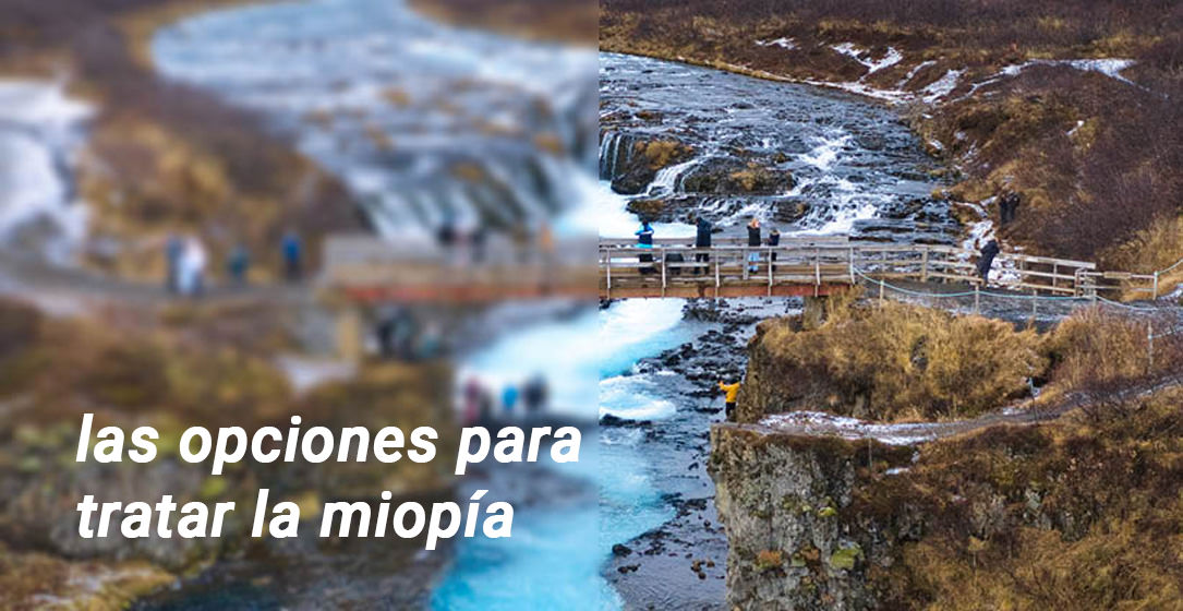 Alternativas para eliminar la Miopía