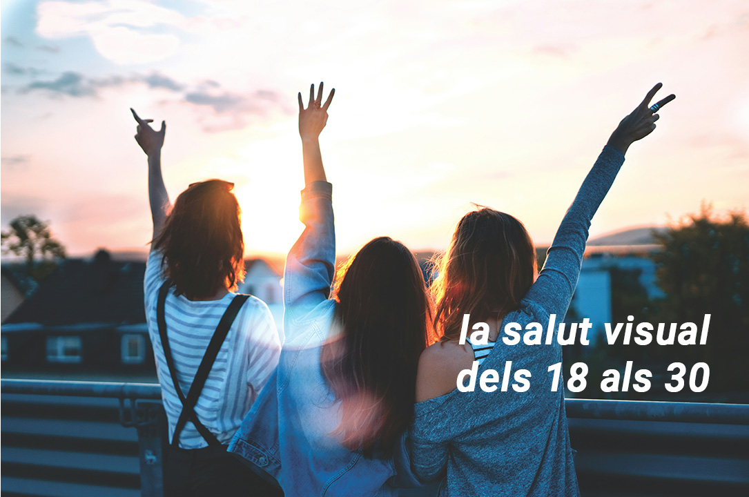 Salut visual dels 18 als 30 anys - VERTE Oftalmologia Barcelona